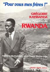 Gregoire kayibanda pour vous mes freres